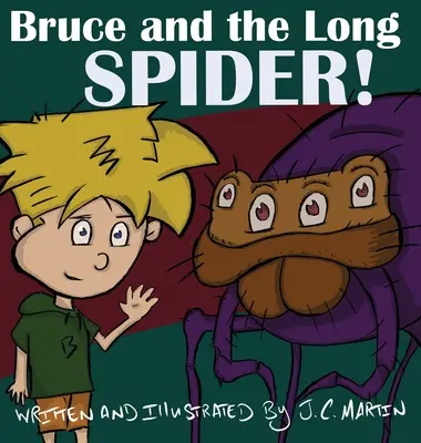 Bruce und die lange Spinne - Bruce and the Long Spider
