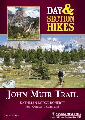 Tages- und Etappenwanderungen: John Muir Trail - Day & Section Hikes: John Muir Trail