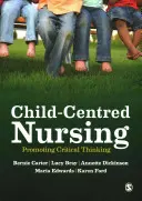 Kindzentrierte Pflege - Child-Centred Nursing