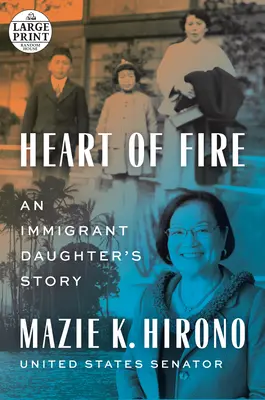 Herz aus Feuer: Die Geschichte einer Immigrantentochter - Heart of Fire: An Immigrant Daughter's Story