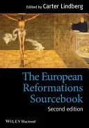 Europäische Reformationen Sourcebo - European Reformations Sourcebo