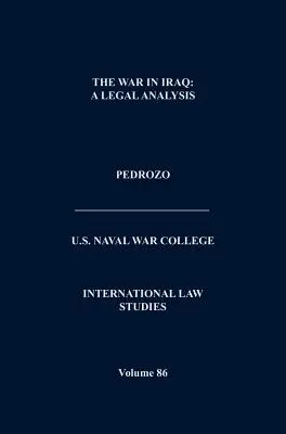 Das Völkerrecht und der sich wandelnde Charakter des Krieges (Studien zum Völkerrecht, Band 87) - International Law and the Changing Character of War (International Law Studies, Volume 87)