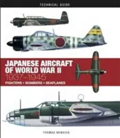 Japanische Flugzeuge des Zweiten Weltkriegs: 1937-1945 - Japanese Aircraft of World War II: 1937-1945