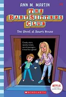 Der Geist in Dawns Haus (Der Baby-Sitters Club, 9), 9 - The Ghost at Dawn's House (the Baby-Sitters Club, 9), 9
