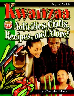 Kwanzaa: Aktivitäten, Basteleien, Rezepte und mehr! - Kwanzaa: Activities, Crafts, Recipes, and More!