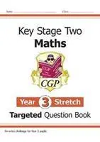 KS2 Mathe Gezieltes Fragenbuch: Herausfordernde Mathematik - Year 3 Stretch - KS2 Maths Targeted Question Book: Challenging Maths - Year 3 Stretch