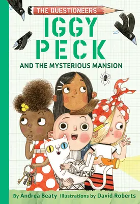 Iggy Peck und das geheimnisvolle Herrenhaus - Iggy Peck and the Mysterious Mansion