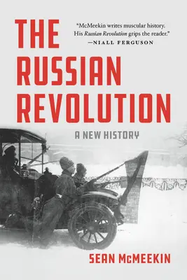 Die Russische Revolution: Eine neue Geschichte - The Russian Revolution: A New History