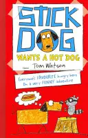 Stockhund will einen Hot Dog - Stick Dog Wants a Hot Dog