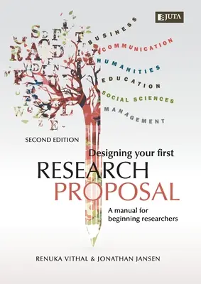 Entwerfen Sie Ihr erstes Forschungsvorhaben 2e: Ein Handbuch für Forschungsanfänger - Designing Your First Research Proposal 2e: A manual for beginning researches
