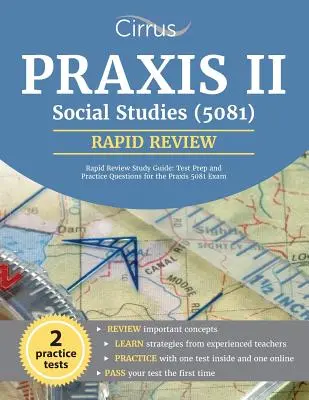 Praxis II Sozialkunde (5081) Rapid Review Study Guide: Testvorbereitung und Übungsfragen für die Praxis 5081-Prüfung - Praxis II Social Studies (5081) Rapid Review Study Guide: Test Prep and Practice Questions for the Praxis 5081 Exam