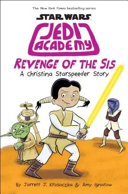 Die Rache der Schwestern (Star Wars: Jedi Academy #7), 7 - Revenge of the Sis (Star Wars: Jedi Academy #7), 7