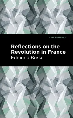 Reflexionen über die Revolution in Frankreich - Reflections on the Revolution in France