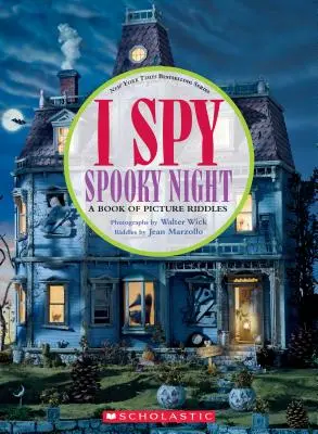 I Spy Spooky Night: Ein Buch mit Bilderrätseln - I Spy Spooky Night: A Book of Picture Riddles