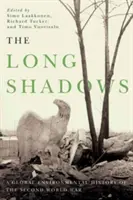 Die langen Schatten: Eine globale Umweltgeschichte des Zweiten Weltkriegs - The Long Shadows: A Global Environmental History of the Second World War