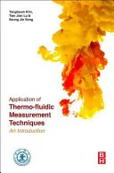 Anwendung thermo-fluidischer Messtechniken: Eine Einführung - Application of Thermo-Fluidic Measurement Techniques: An Introduction