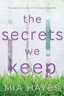 Die Geheimnisse, die wir bewahren - The Secrets We Keep