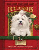 Hundetagebücher #11: Tiny Tim (Hundetagebücher Sonderausgabe) - Dog Diaries #11: Tiny Tim (Dog Diaries Special Edition)