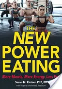 Das neue Power-Essen - The New Power Eating