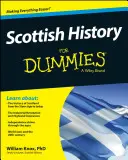 Schottische Geschichte für Dummies - Scottish History for Dummies