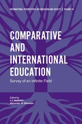 Vergleichende und internationale Bildung: Überblick über ein unendliches Feld - Comparative and International Education: Survey of an Infinite Field