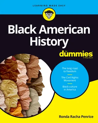 Schwarze amerikanische Geschichte für Dummies - Black American History for Dummies