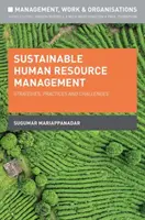 Nachhaltiges Human Resource Management: Strategien, Praktiken und Herausforderungen - Sustainable Human Resource Management: Strategies, Practices and Challenges