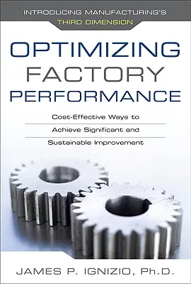 Optimierung der Fabrikleistung: Kosteneffiziente Wege zu signifikanter und nachhaltiger Verbesserung - Optimizing Factory Performance: Cost-Effective Ways to Achieve Significant and Sustainable Improvement