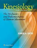 Kinesiologie: Die Mechanik und Pathomechanik der menschlichen Bewegung - Kinesiology: The Mechanics and Pathomechanics of Human Movement