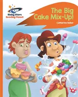 Leseplanet - Der große Kuchen-Mix-Up! - Orange: Raketen-Phonetik - Reading Planet - The Big Cake Mix-Up! - Orange: Rocket Phonics