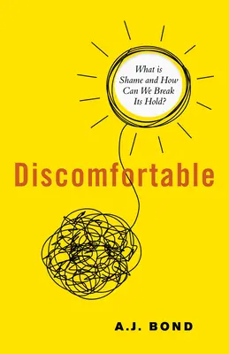 Unbehaglich: Was ist Scham und wie können wir sie überwinden? - Discomfortable: What Is Shame and How Can We Break Its Hold?