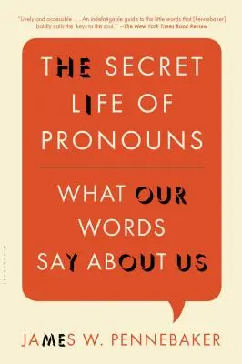 Das geheime Leben der Pronomen: Was unsere Worte über uns sagen - The Secret Life of Pronouns: What Our Words Say about Us