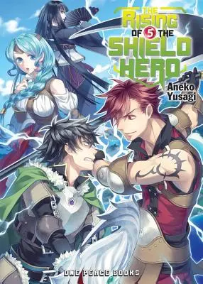 Das Erwachen des Schildhelden, Band 5 - The Rising of the Shield Hero, Volume 5