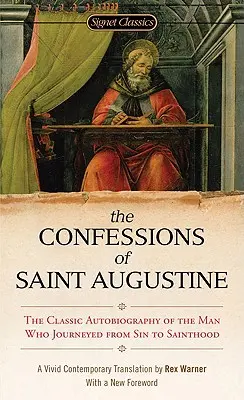 Die Bekenntnisse des Heiligen Augustinus - The Confessions of Saint Augustine