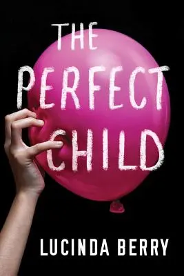 Das perfekte Kind - The Perfect Child