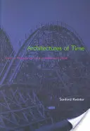 Architekturen der Zeit: Zu einer Theorie des Ereignisses in der Kultur der Moderne - Architectures of Time: Toward a Theory of the Event in Modernist Culture