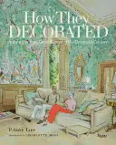 Wie sie dekorierten: Inspiration durch große Frauen des zwanzigsten Jahrhunderts - How They Decorated: Inspiration from Great Women of the Twentieth Century