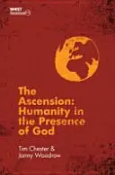 Die Himmelfahrt: Die Menschheit im Angesicht Gottes - The Ascension: Humanity in the Presence of God