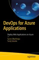 Devops für Azure-Anwendungen: Bereitstellung von Webanwendungen auf Azure - Devops for Azure Applications: Deploy Web Applications on Azure