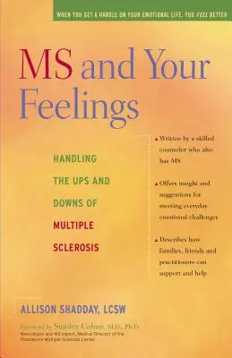 MS und Ihre Gefühle: Umgang mit den Höhen und Tiefen der Multiplen Sklerose - MS and Your Feelings: Handling the Ups and Downs of Multiple Sclerosis