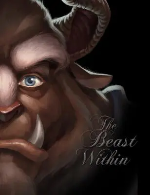 Die innere Bestie: Das Märchen vom Prinzen der Schönheit - The Beast Within: A Tale of Beauty's Prince