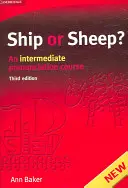 Schiff oder Schaf? Student's Book: Ein Aussprachekurs für Fortgeschrittene - Ship or Sheep? Student's Book: An Intermediate Pronunciation Course