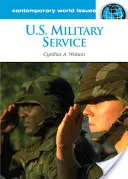 U.S. Militärdienst: Ein Referenzhandbuch - U.S. Military Service: A Reference Handbook