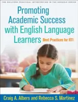 Förderung des akademischen Erfolgs von Schülern, die die englische Sprache erlernen: Bewährte Praktiken für Rti - Promoting Academic Success with English Language Learners: Best Practices for Rti