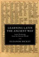 Latein lernen auf die antike Art - Learning Latin the Ancient Way