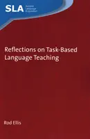 Überlegungen zum aufgabenbasierten Fremdsprachenunterricht - Reflections on Task-Based Language Teaching