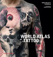 Weltatlas der Tätowierung - World Atlas of Tattoo