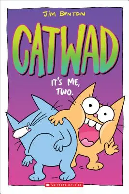 Ich bin's, Zwei! (Catwad #2), 2 - It's Me, Two. (Catwad #2), 2