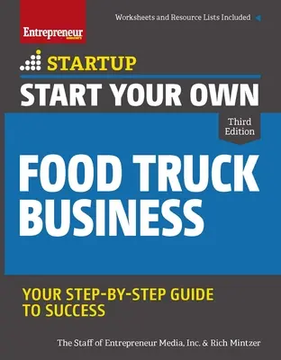 Starten Sie Ihr eigenes Food Truck-Geschäft - Start Your Own Food Truck Business