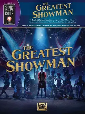 The Greatest Showman: Sing with the Choir Band 16 - The Greatest Showman: Sing with the Choir Volume 16